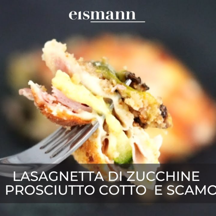 Ricetta Lasagna di zucchine con prosciutto cotto e scamorza