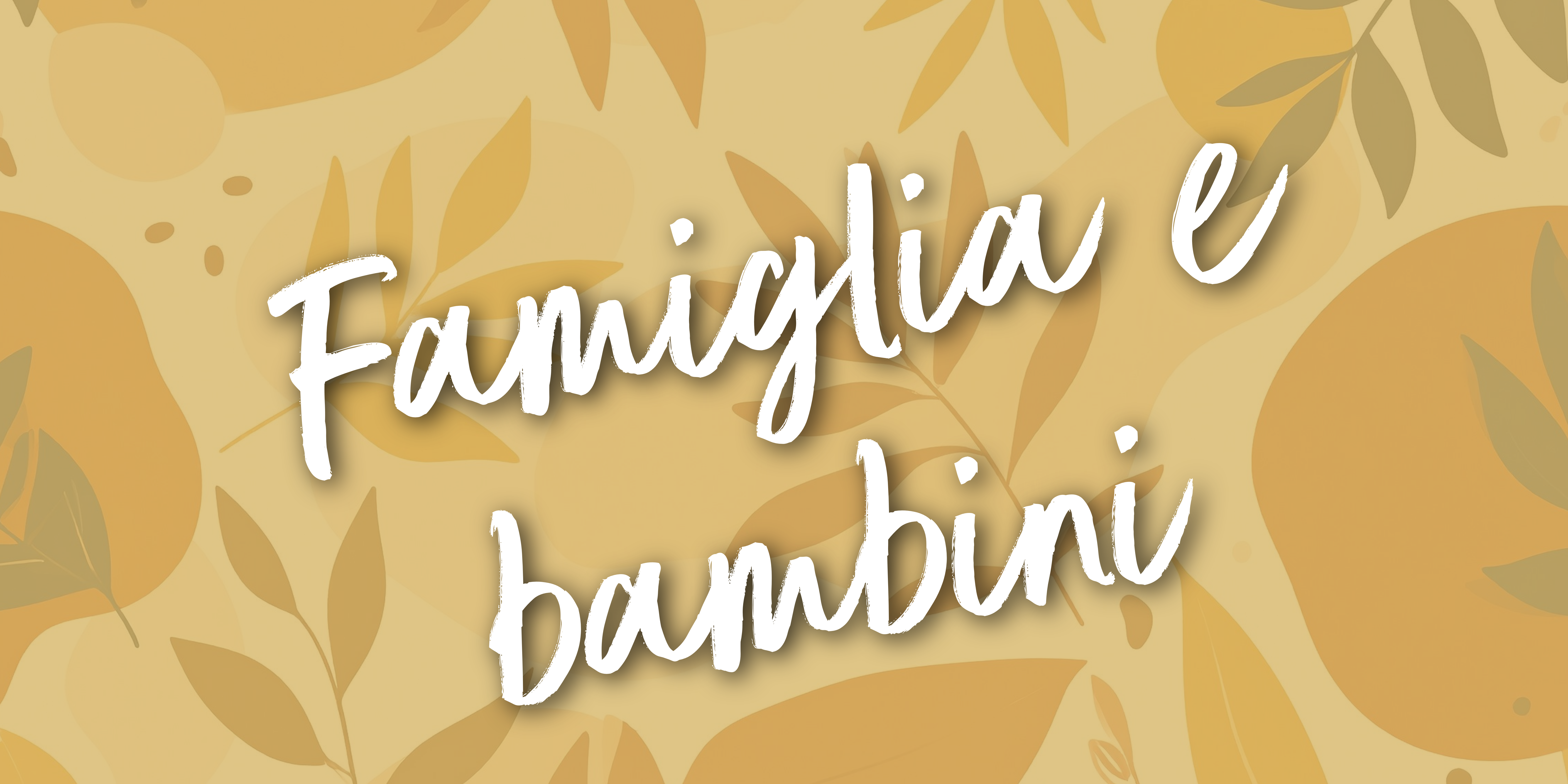 Famiglia e Bambini